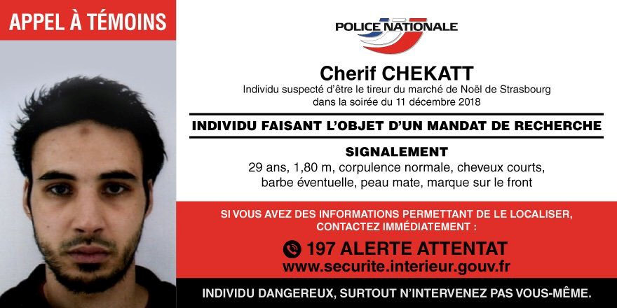 Police posted this appeal for sightings of  Strasbourg-born Cherif Chekatt. Image: French Police...