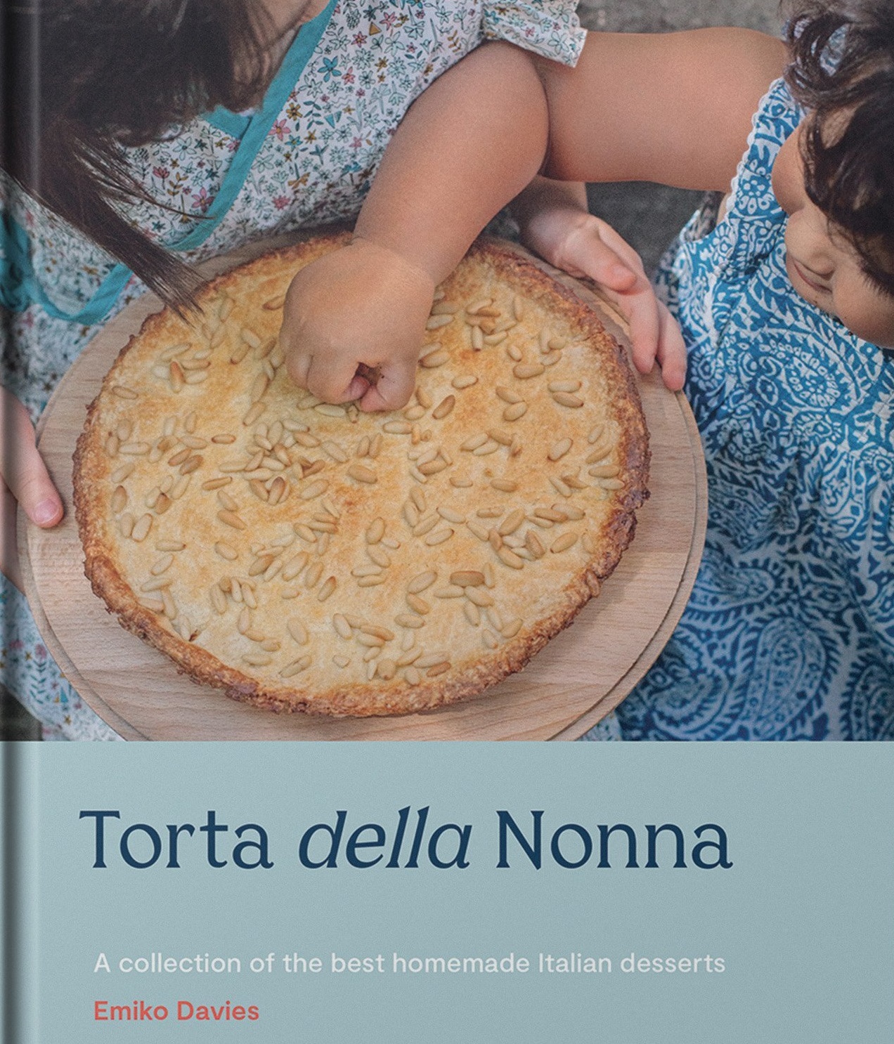 THE BOOK: Torto della Nonna by Emiko Davies. Published by Hardie Grant Books. RRP: $34.99 