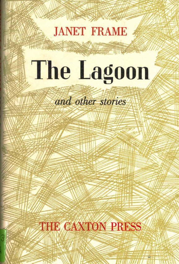 Leo Bensemann for Caxton Press, Janet Frame: The Lagoon, 1961.