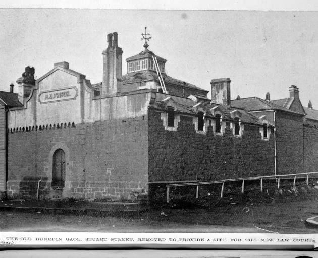 The old Dunedin Gaol, on the corner of Stuart and Castle Sts, where three of Otago's four...