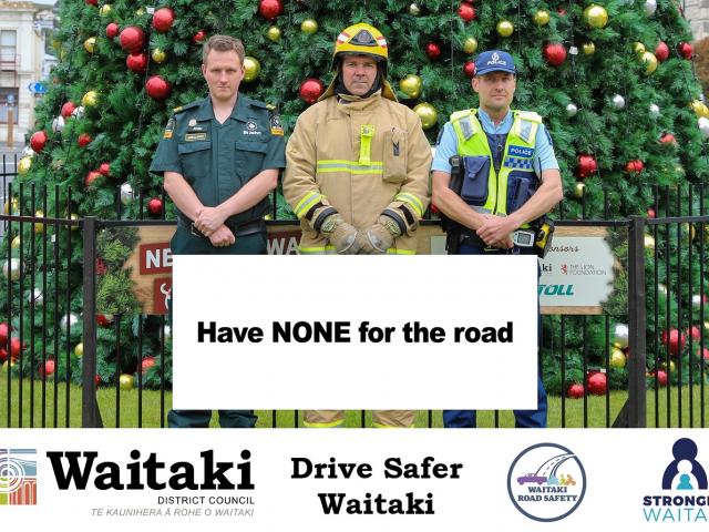 In behind the new message in the Waitaki Road Safety drinking, don’t drive campaign are (from...