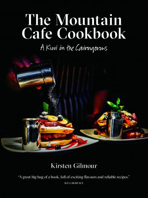 THE BOOK: The Mountain Cafe Cookbook: A Kiwi in the Cairngorms, by Kirsten 
Gilmour, RRP $49.99.