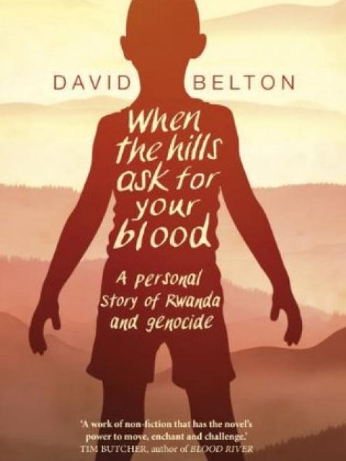 WHEN THE HILLS ASK FOR YOUR BLOOD<br><b>David Belton</b><br><i>Doubleday</i>