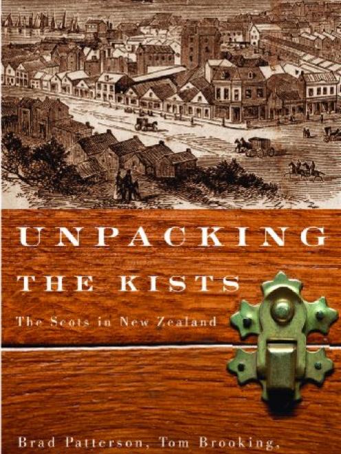 UNPACKING THE KISTS<br>The Scots in New Zealand<b>Brad Patterson, Tom Brooking and Jim McAloon</b><br><i>Otago University Press</i>