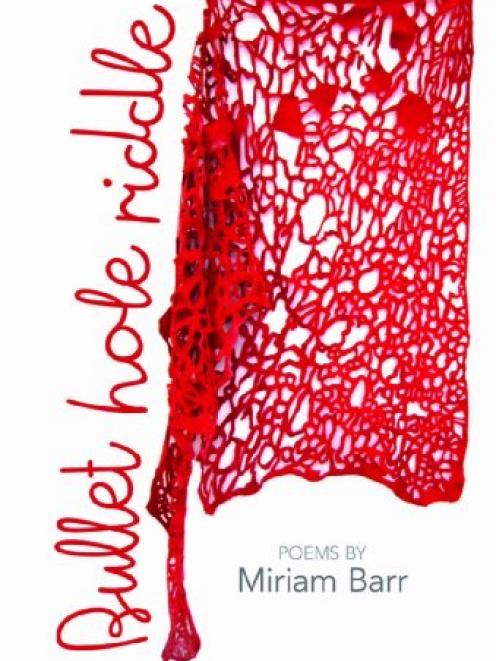 BULLET HOLE RIDDLE<br><b>Miriam Barr<br></b><i>Steele Roberts