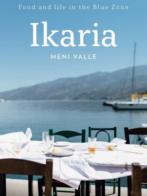 THE BOOK: Ikaria: Food and life in the Blue Zone, by Mene Valle, published by Hardie Grant Books,...