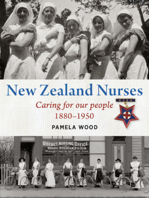 THE BOOK:  New Zealand Nurses: Caring for our people, 1880-1950, by Pamela Wood, Otago University...