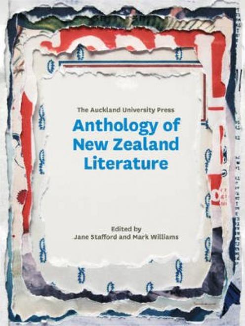 ANTHOLOGY OF NEW ZEALAND LITERATURE <br> <b> Jane Stafford and Mark Williams, eds. </b> <br> <i> Auckland University Press