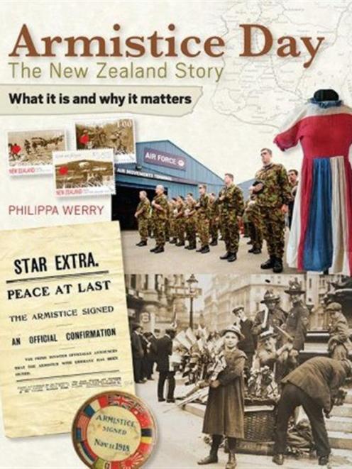 ARMISTICE DAY: The New Zealand Story<br><b>Philippa Werry</b><br><i>New Holland</i>