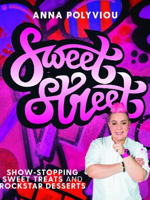 Sweet Street, by Anna Polyviou, published by Murdoch Books, distributed by Allen & Unwin,  $45