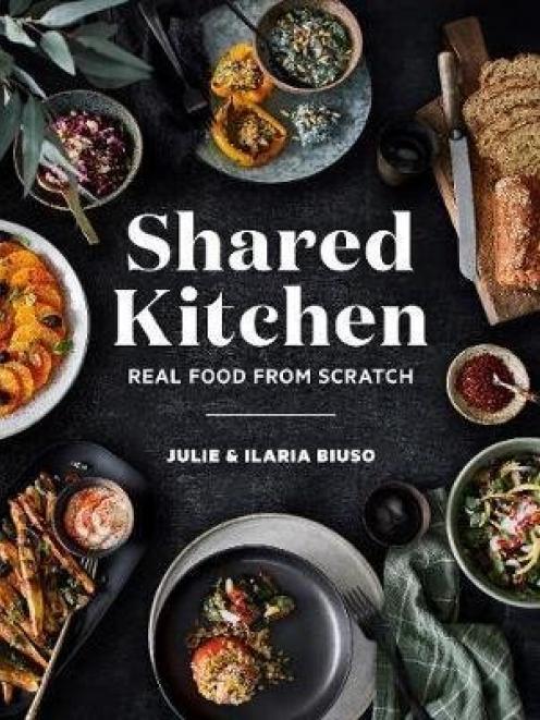 THE BOOK: Shared Kitchen, Julie and Ilaria Biuso, Bateman Books, $39.99.



