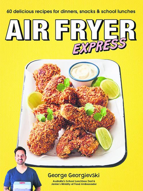 Air Fryer Express by George Georgievski. Published by Plum. RRP: $29.99