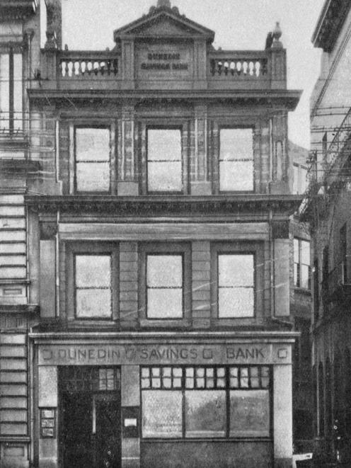 The Dunedin Savings Bank, in Lower High St, precursor to later institutions Otago Savings Bank,...