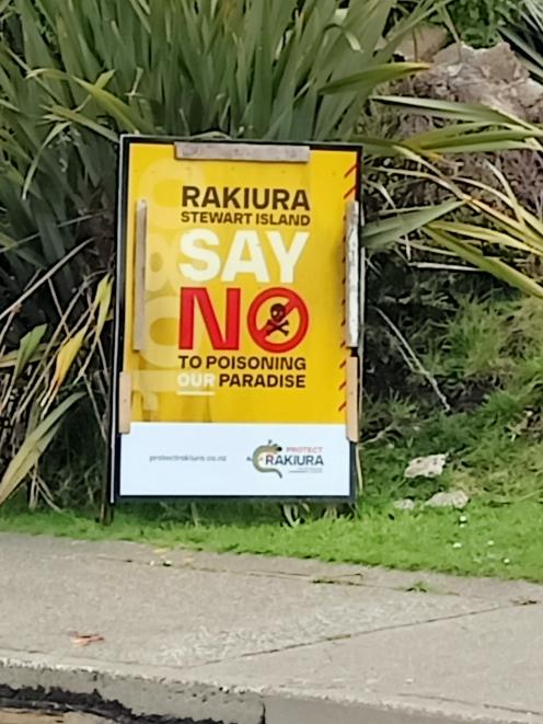 A sign from Protect Rakiura Trust in Bluff, protesting against 1080 drops on the island. PHOTO:...