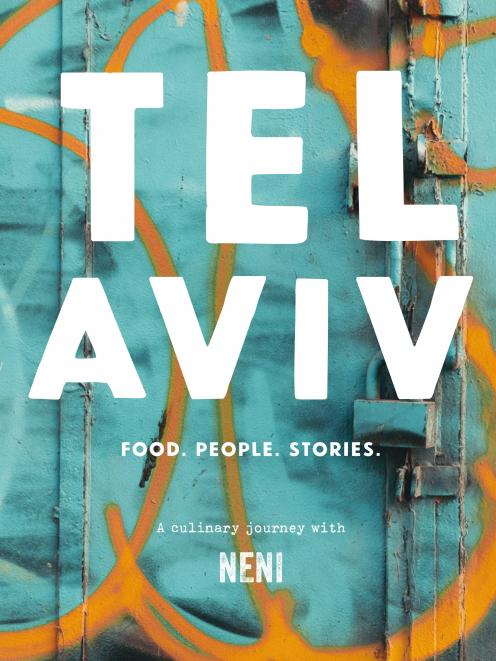 Tel Aviv, by Neni, photography by Nuriel Molcho, Murdoch Books, RRP $55
