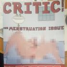 The cover of this week's Critic - the 'Menstruation Issue' - depicted an cartoon of a naked woman...