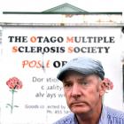Otago Multiple Sclerosis Society acting president Michael Harrison stands by the organisation's...