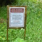 The sign which threatens $10,000 fines for would-be trespassers. PHOTO: LINDA ROBERTSON