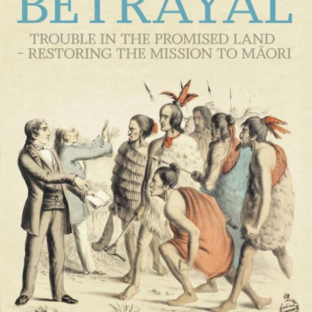 Beyond Betrayal: Trouble in the Promised Land - Restoring the Mission to Maori<br><b>Keith Newman</b><br><i>Penguin</i>