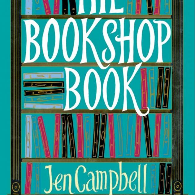 THE BOOKSHOP BOOK<br><b>Jen Campbell</b><br><i>Constable/Allen & Unwin