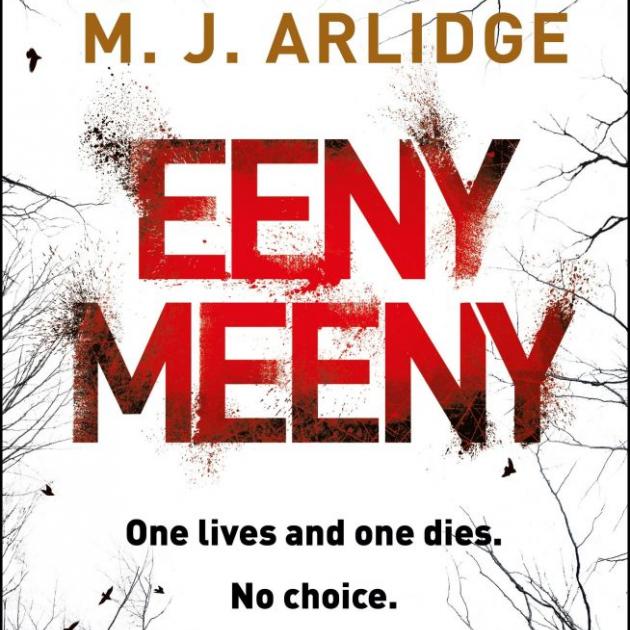EENY MEENY<br><b>M. J. Arlidge</b><br><i>Penguin</i>