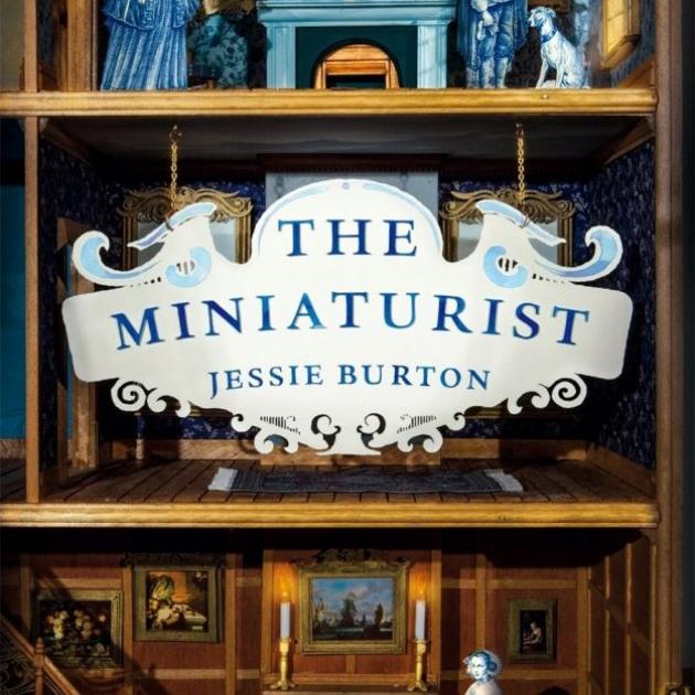 THE MINIATURIST<br><b>Jessie Burton</b><br><i>Picador</i>