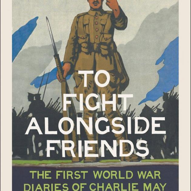 TO FIGHT ALONGSIDE FRIENDS<br><b>Gerry Harrison (ed)</b><br><i> William Collins</i>