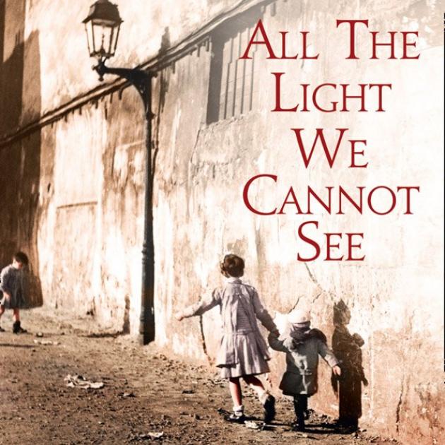 ALL THE LIGHT WE CANNOT SEE<br><b>Anthony Doerr</b><br><i>HarperCollins</i>