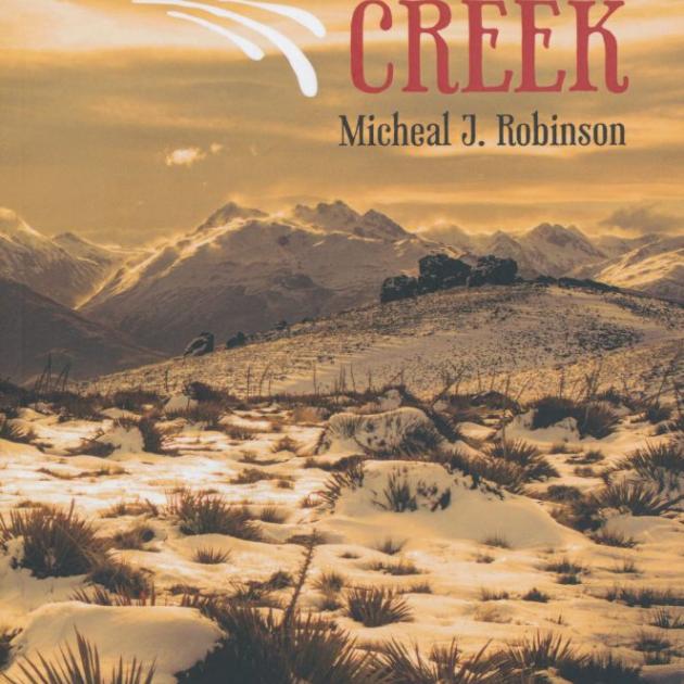 CAMPBELL'S CREEK<br><b>Micheal J. Robinson</b><br><i>Self-published</i>