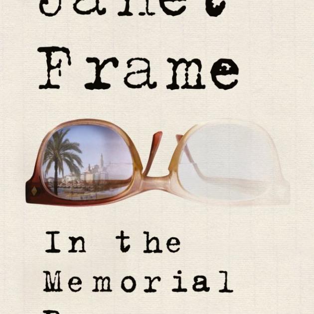 IN THE MEMORIAL ROOM<br><b>Janet Frame</b><br><i>Text Publishing</i>
