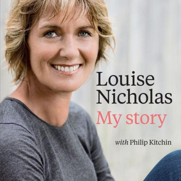 LOUISE NICHOLAS<br>My Story<br><b>Louise Nicholas and  Philip Kitchin</b><br><i>Random House</i>