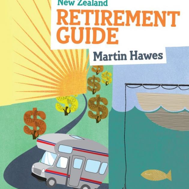 NEW ZEALAND RETIREMENT GUIDE<br><b>Martin Hawes</b><br><i>Penguin</i>
