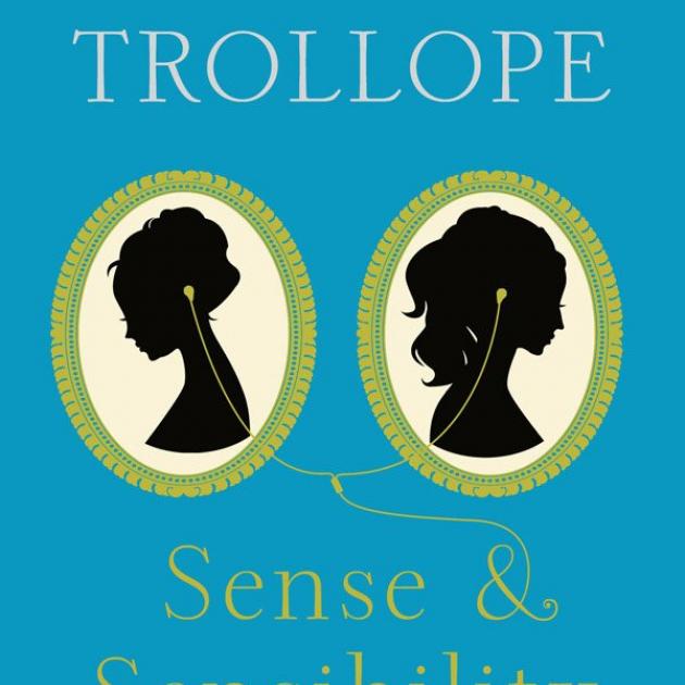SENSE AND SENSIBILITY<br><b>Joanna Trollope</b><br><i>HarperCollins</i> SENSE AND SENSIBILITY<br><b>Joanna Trollope</b><br><i>HarperCollins</i>