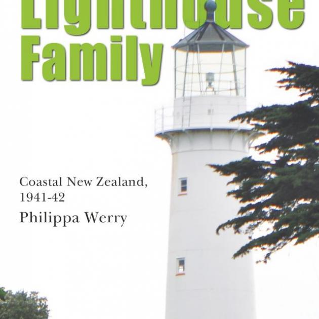 LIGHTHOUSE FAMILY<br>Coastal New Zealand, 1941-42<br><b>Philippa Werry</b><br><i>Scholastic</i>