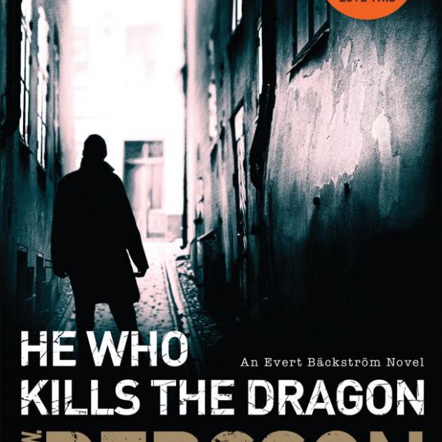 HE WHO KILLS THE DRAGON<br><b>Leif G.W. Persson</b><br><i>Doubleday</i>