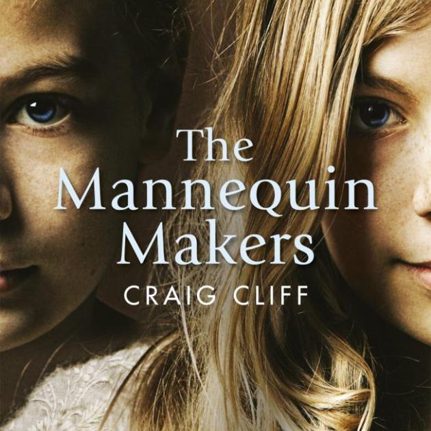 THE MANNEQUIN MAKERS<b><br>Craig Cliff</b><br><i>Vintage