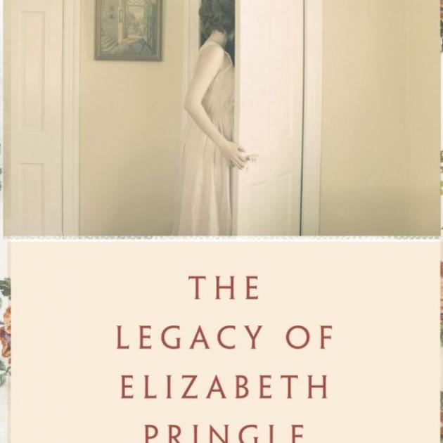 THE LEGACY OF ELIZABETH PRINGLE <br> <b> Kirsty Wark </b> <br> <i> Hachette