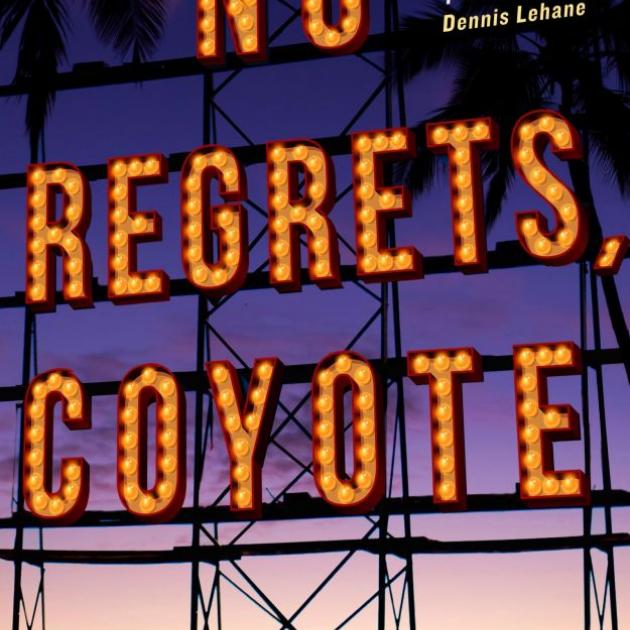 No Regrets, Coyote<br><b>John Dufresne<br></b><i>Serpents Tail, Allen & Unwin