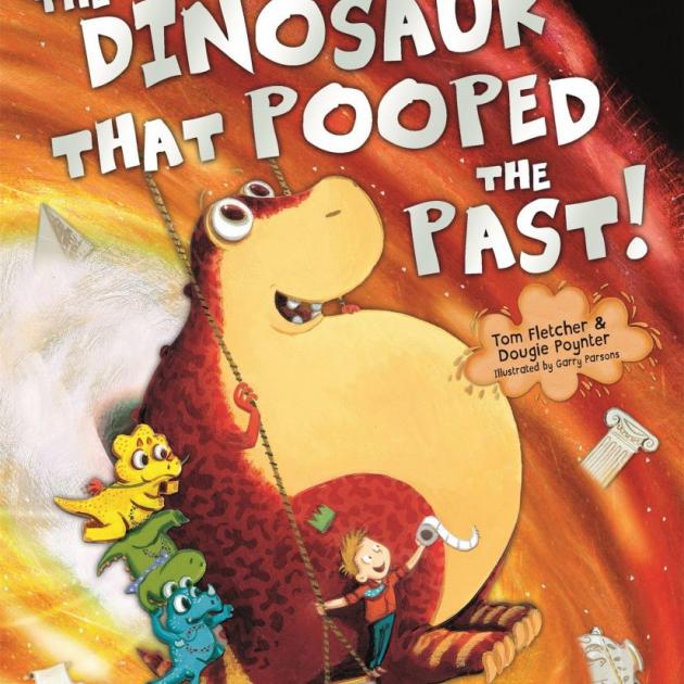 THE DINOSAUR THAT POOPED THE PAST!<br><b>Tom Fletcher, Dougie Poynter  & Garry Parsons</b><br><i>Random House