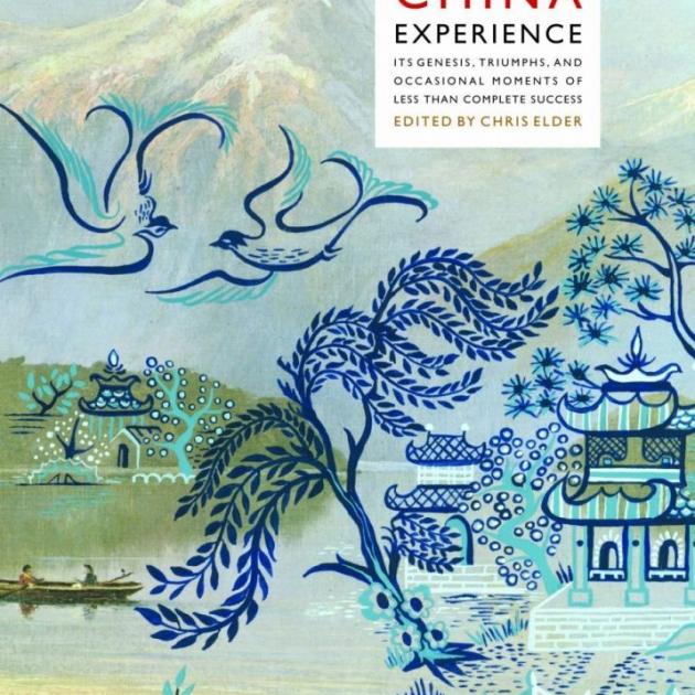 NEW ZEALAND'S CHINA EXPERIENCE <br> <b> Edited by Chris Elder </b> <br> <i> Victoria University Press