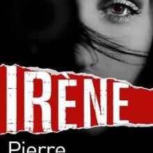 IRENE<br><b>Pierre Lemaitre</b><br><i>MacLehose Press</i>