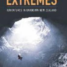 GOING TO EXTREMES<br>Adventures in Unknown New Zealand<br><b>Derek Grzelewski</b><br><i>Bateman</i> 