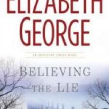 BELIEVING THE LIE<br><b>Elizabeth George<br></b><i>Hodder & Stoughton