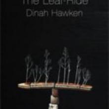 THE LEAF-RIDE<b><br> Dinah Hawken </b><br><i>Victoria University THE LEAF-RIDE<b><br> Dinah Hawken </b><br><i>Victoria University