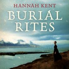 BURIAL RITES<br><b>Hannah Kent</b><br><i>Picador</i>