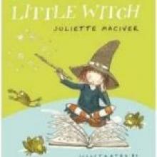 LITTLE WITCH <br><b>Juliette MacIver. Illustrated by Cat Chapman</b><br><i>Walker Books