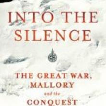 INTO THE SILENCE<br>The Great War, Mallory, and the Conquest of Everest<br><b>Wade Davis</b><br><i>Vintage</i> INTO THE SILENCE<br>The Great War, Mallory, and the Conquest of Everest<br><b>Wade Davis</b><br><i>Vintage</i>