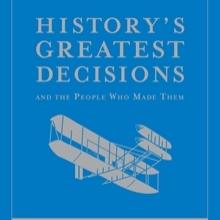 HISTORY'S GREATEST DECISIONS<br><b>Bill Price</b><br><i>Pier 9</i>