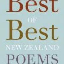 THE BEST OF BEST<br>NEW ZEALAND POEMS <br> <b> Ed. Bill Manhire and Damien Wilkins </b> <br> <i> Victoria University Press</i>