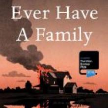 DID YOU EVER HAVE A FAMILY<br><b>Bill Clegg</b><br><i>Jonathan Cape/Penguin Random House</i>